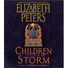 Children of the Storm (Amelia Peabody Mysteries, Book 15) (9781402542428) by Peters, Elizabeth