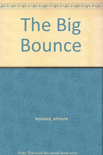 Beispielbild fr The Big Bounce zum Verkauf von Irish Booksellers