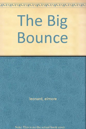 Stock image for The Big Bounce for sale by The Yard Sale Store