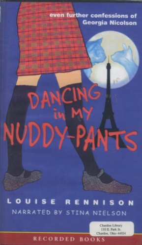 Stock image for Dancing in My Nuddy Pants . Even further confessions of Georgia Nicolson for sale by The Yard Sale Store