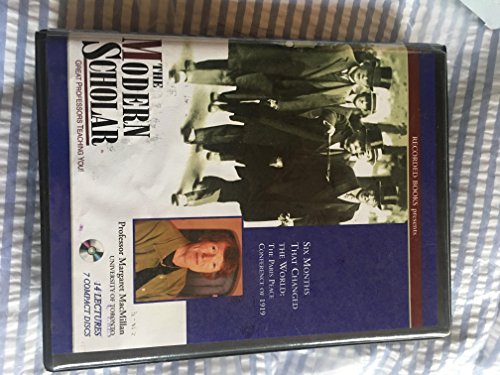 9781402547645: Six Months That Changed the World: The Paris Peace Conference of 1919 (14 Lectures on 7 Compact Discs)