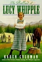 The Ballad of Lucy Whipple (9781402549625) by Karen Cushman