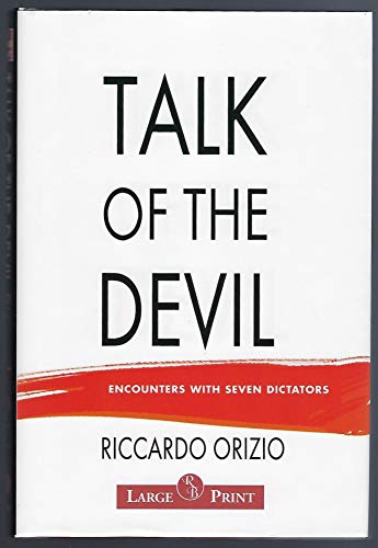 9781402556869: Talk of the Devil: Encounters with Seven Dictators