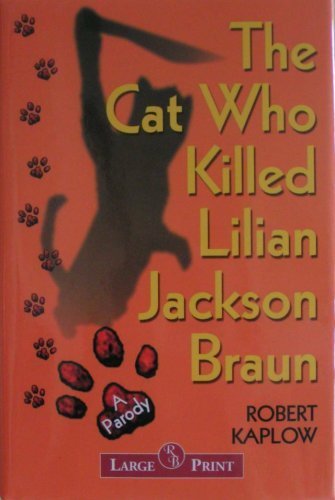 Beispielbild fr The Cat Who Killed Lilian Jackson Braun - 2003 publication zum Verkauf von Better World Books