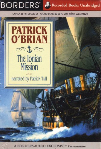 Stock image for The Ionian Mission (the Aubrey/Maturin series, Volume 8) for sale by Celt Books