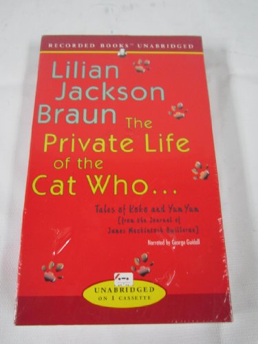 9781402563409: The Private Life of the Cat Who ...: Tales of Yoko and Kim from the Journals of James Mackintosh Qwilleran