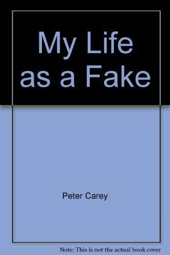 9781402565342: My Life as a Fake [Hardcover] by