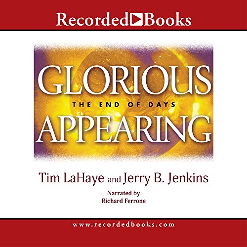 9781402570438: Glorious Appearing: The End of Days (Left Behind, 12)