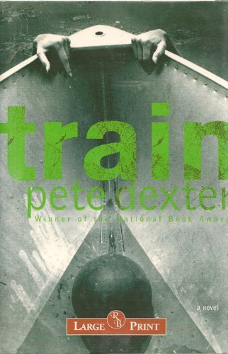 Beispielbild fr Train: A Novel zum Verkauf von Better World Books