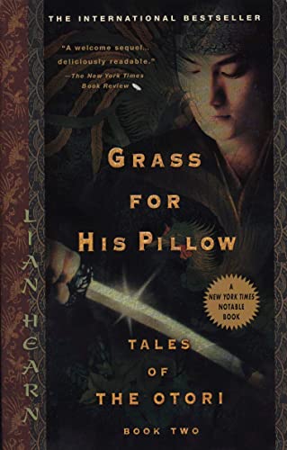 Beispielbild fr Grass for His Pillow (Tales of the Otori: Book 2) zum Verkauf von ThriftBooks-Atlanta