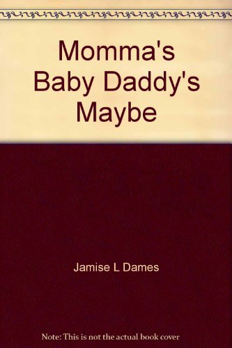 Stock image for Mama'S Baby Daddy's Maybe for sale by The Yard Sale Store