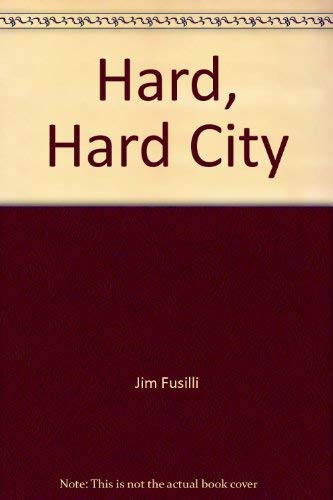 9781402585012: Hard, Hard City [Hardcover] by
