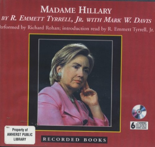 Stock image for Madame Hillary: The Dark Road to the White House for sale by SecondSale