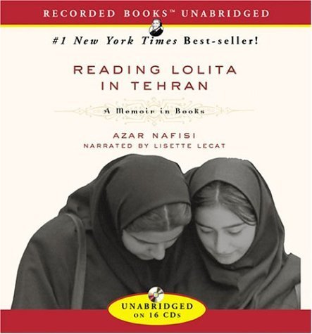 Beispielbild fr Reading Lolita in Tehran: A Memoir in Books, Unabridged Edition zum Verkauf von Half Price Books Inc.