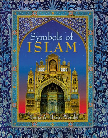 Beispielbild fr Symbols of Islam zum Verkauf von BooksRun