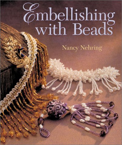 Beispielbild fr Embellishing with Beads zum Verkauf von Better World Books