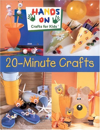 9781402700682: Hands on Crafts for Kids: 20-Minute Crafts