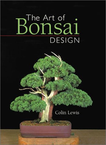 Stock image for The Art of Bonsai Design for sale by Goodwill Books