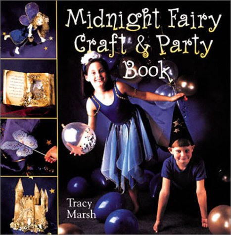 Imagen de archivo de Midnight Fairy Craft Party Book a la venta por Book Outpost