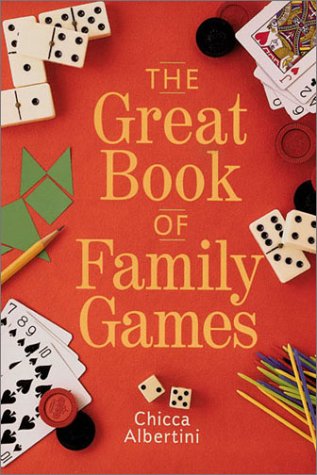 Imagen de archivo de The Great Book of Family Games a la venta por Wonder Book