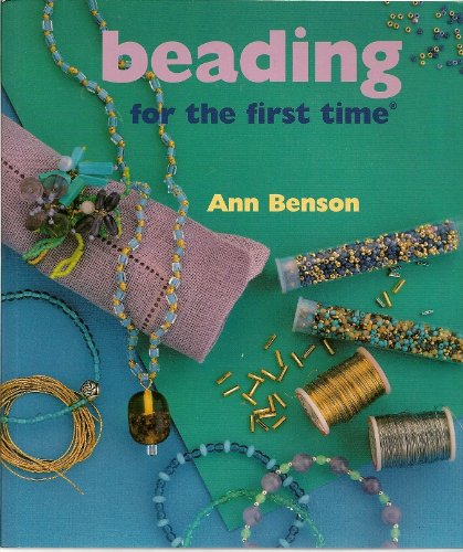 Stock image for Beading for the First Time for sale by BookHolders