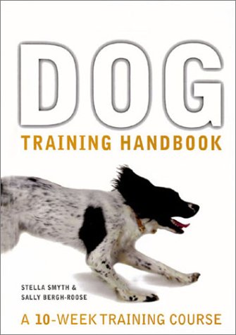 Beispielbild fr Dog Training Handbook: A 10-Week Training Course zum Verkauf von Wonder Book