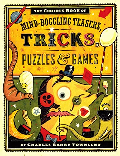 Beispielbild fr The Curious Book of Mind-Boggling Teasers, Tricks, Puzzles and Games zum Verkauf von Better World Books
