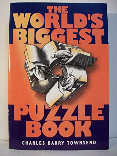 Imagen de archivo de The World's Biggest Puzzle Book a la venta por Better World Books