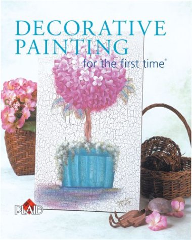 9781402702617: Decorative Painting for the first time