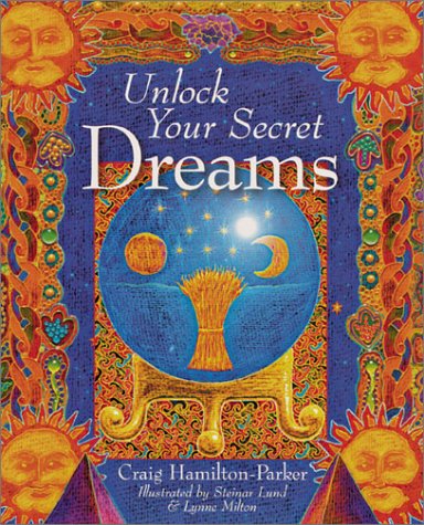 Beispielbild fr Unlock Your Secret Dreams zum Verkauf von Wonder Book