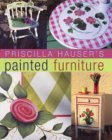 Stock image for Priscilla Hauser's Painted Furniture for sale by SecondSale