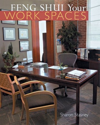 Beispielbild fr Feng Shui Your Work Spaces zum Verkauf von Better World Books