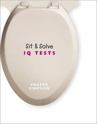 Beispielbild fr Sit & Solve IQ Tests (Sit & Solve Series) zum Verkauf von Wonder Book