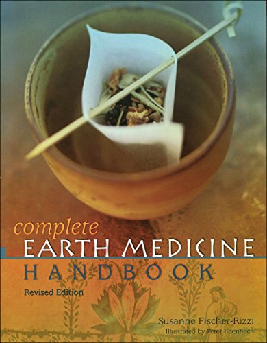 Stock image for The Complete Earth Medicine Handbook, Revised Edition for sale by Books From California