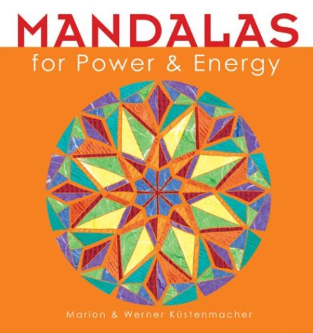 Beispielbild fr Mandalas for Power and Energy zum Verkauf von Better World Books
