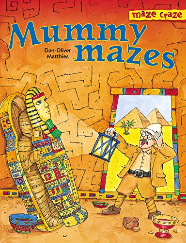 Imagen de archivo de Maze Craze: Mummy Mazes a la venta por Better World Books