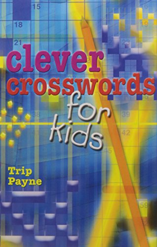Beispielbild fr Clever Crosswords for Kids: An Official Mensa Puzzle Book zum Verkauf von WorldofBooks