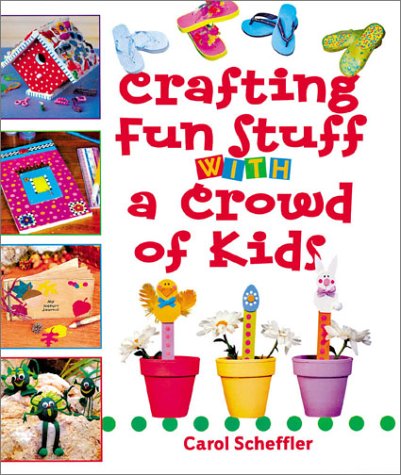 Imagen de archivo de Crafting Fun Stuff with a Crowd of Kids a la venta por HPB-Ruby