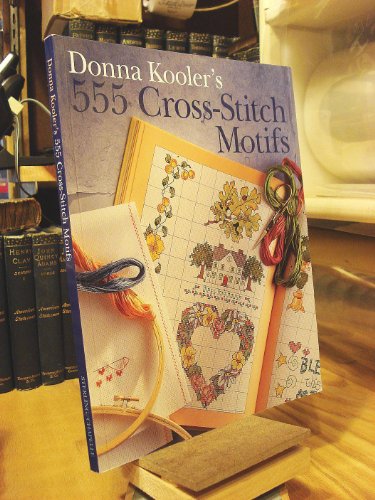 Imagen de archivo de DONNA KOOLER'S 555 CROSS STITCH MOT a la venta por WorldofBooks