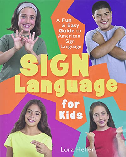 Stock image for Sign Language for Kids: A Fun Easy Guide to American Sign Language for sale by Zoom Books Company