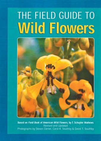 Beispielbild fr The Field Guide to Wild Flowers zum Verkauf von Wonder Book