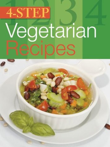 Beispielbild fr 4-Step Vegetarian Recipes zum Verkauf von Half Price Books Inc.