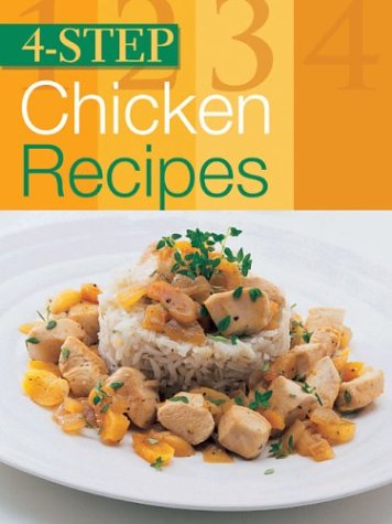 Beispielbild fr 4-Step Chicken Recipes zum Verkauf von Better World Books