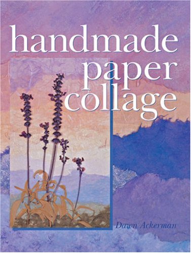 Stock image for Handmade Paper Collage for sale by Zoom Books Company