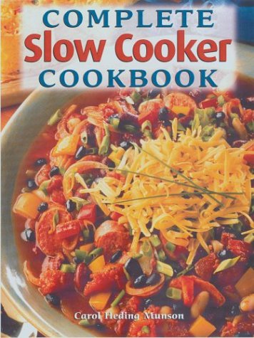 Stock image for Complete Slow Cooker Cookbook for sale by SecondSale