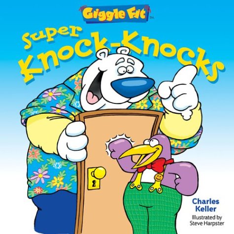 9781402708633: Giggle Fit: Super Knock-Knocks