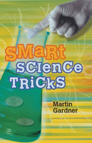 9781402709104: Smart Science Tricks