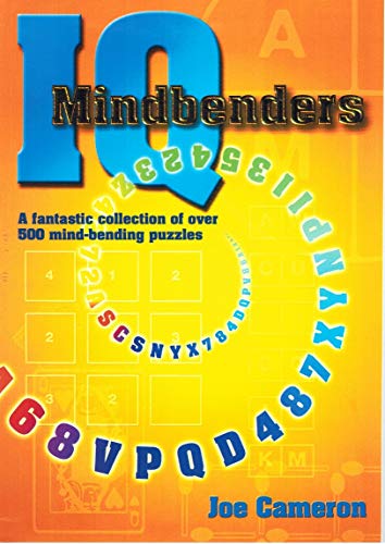 Stock image for IQ Mindbenders : A Fantastic Collection of over 500 Mind-Bending Puzzles for sale by Better World Books