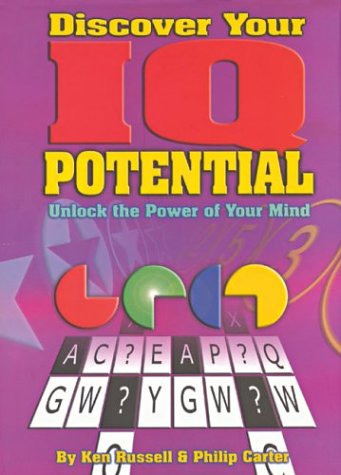 Imagen de archivo de Discover Your IQ Potential: Unlock the Power of Your Mind a la venta por Wonder Book