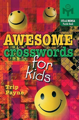 Imagen de archivo de Awesome Crosswords for Kids: An Official Mensa Puzzle Book (Mensa) a la venta por WorldofBooks